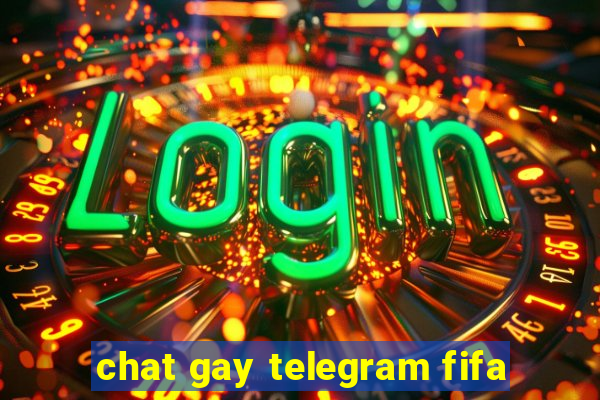 chat gay telegram fifa